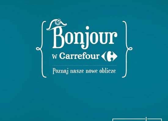 Bonjour w Carrefour – poznaj nasze nowe oblicze