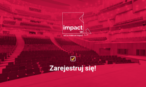 IMPACT'16 – najważniejsze wydarzenie nowej gospodarki