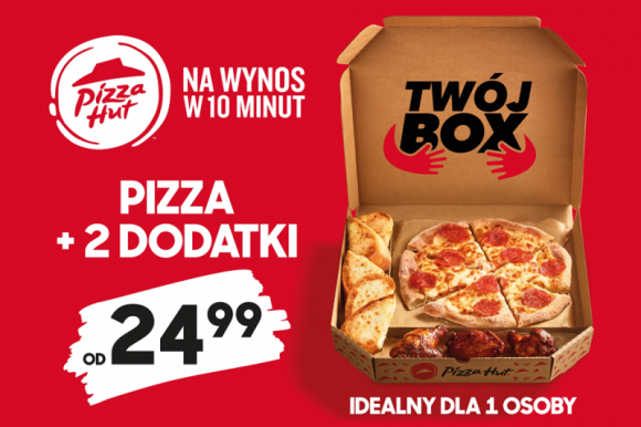 Nowość w Pizza Hut – Twój Box, czyli pizza i 2 dodatki