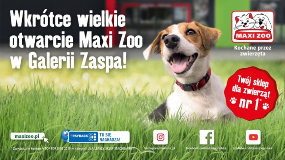 Maxi ZOO otworzy się w Galerii Zaspa