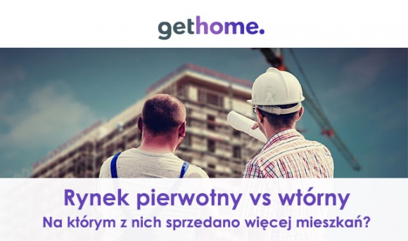 Rynek pierwotny czy wtórny – na którym zawieranych jest więcej transakcji?